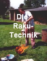 Die 
Raku-
Technik